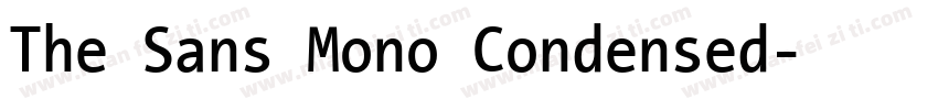 The Sans Mono Condensed字体转换
